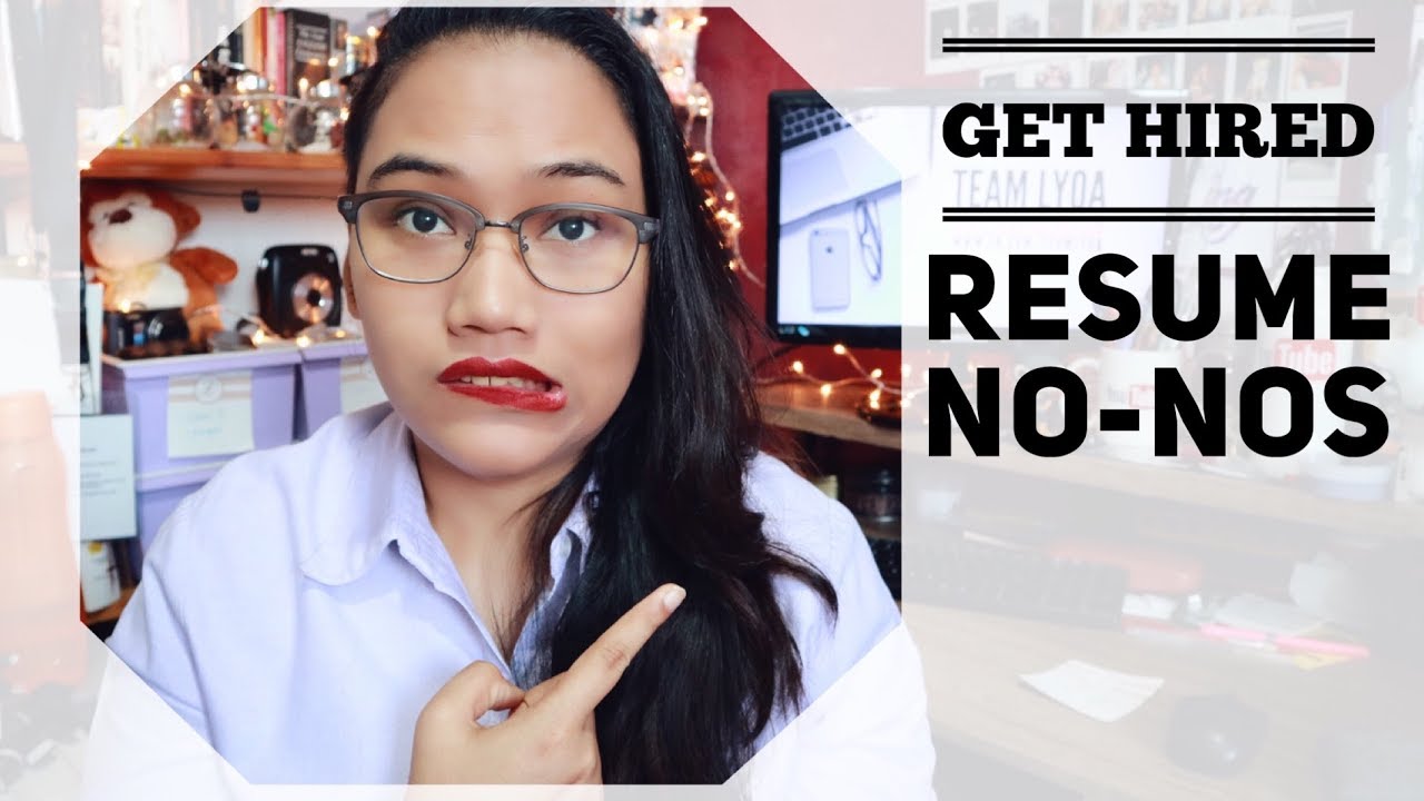 Resume No-Nos - Get Hired