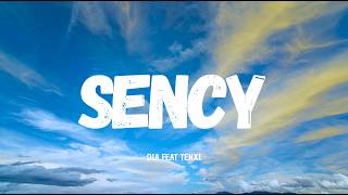 Dia  Sency Ft  Tenxi lirik Lagu