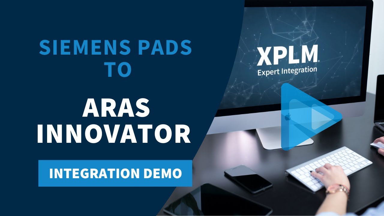 Siemens PADS to Aras Innovator Integration