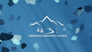 (July 10 2022) | Creekside Community Church