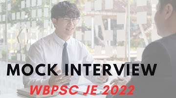Mock interview for WBPSC JE 2022