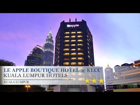 Le Apple Boutique Hotel @ KLCC - Kuala Lumpur Hotels, Kuala Lumpur