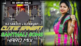 CUTTIE SANGAT NA NEW SANTHALI VIDEO SONG DJ ARYAN GOLA HARD MIX & DJ SARZEN CKP
