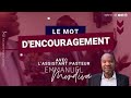 Le mot dencouragement  culte du 16 octobre 2022  icc massypalaiseau