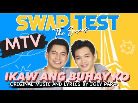 MTV Ikaw Ang Buhay Ko SWAP TEST OST featuring  Gerome Palparan 