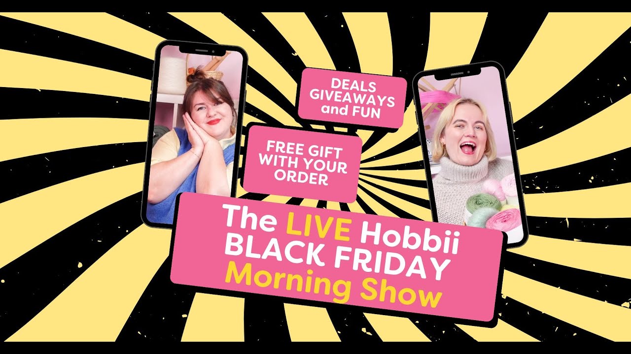 🌄 The HOBBII Morning Show: LIVE on BLACK FRIDAY 🧶🚀 Start your Day with the best YARN OFFERS 😍✨