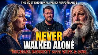 Michael Bennett Family Duet with Wife &amp; Son | “Never Walked Alone” Virtual Performance