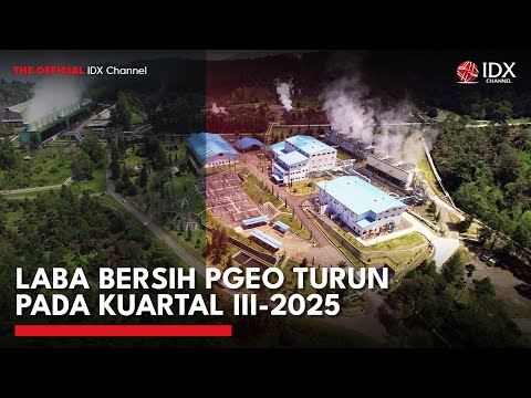 Laba Anjlok 22%, PGEO Hadapi Tekanan di Tengah Pendapatan yang Tumbuh | MARKET BUZZ