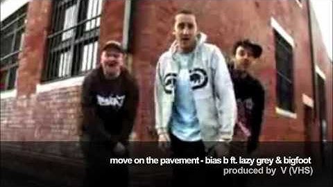 Move on the Pavement Remix - Bias B ft. Lazy Grey & Bigfoot