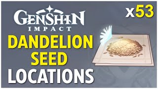 ALL 53 Dandelion Seed Locations - Genshin Impact