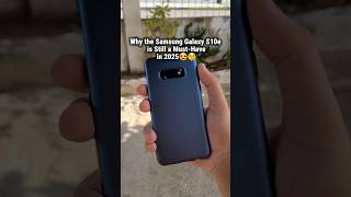 Heres Why The Galaxy S10E Is Perfect For 2025