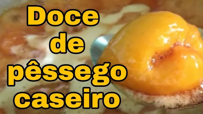 COMO FAZER GELEIA DE PÊSSEGO 😋🤩 