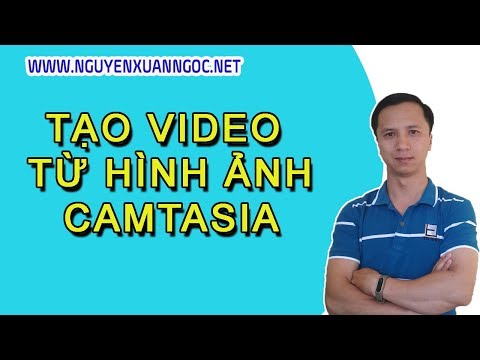 Hướng dẫn làm video từ hình ảnh bằng Camtasia