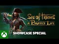 Sea of Thieves: A Pirate&#39;s Life Showcase