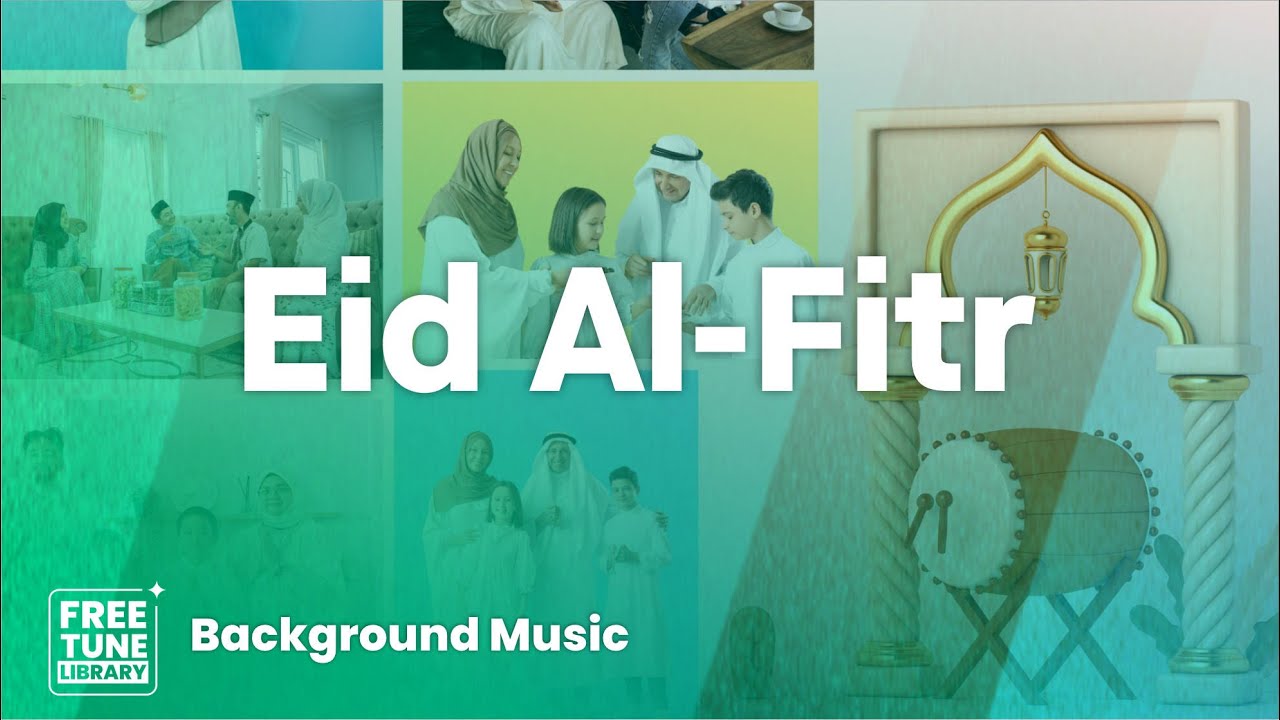 Eid Al Fitr - Ramadan Background Music No Copyright