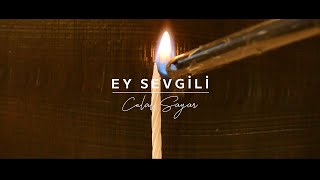 Ey Sevgili I Celal Sayar I Ahmet Sula