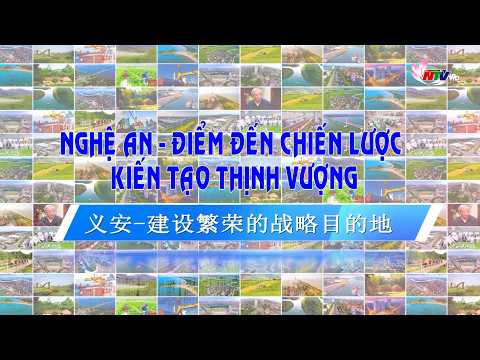 Nghe An: A Strategic Destination for Prosperity
