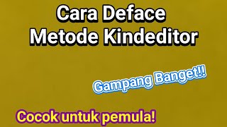 Work!! Cara Deface Metode Kindeditor