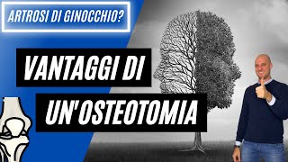 Vantaggi di un'osteotomia di ginocchio nel trattamento dell'artrosi di ginocchio