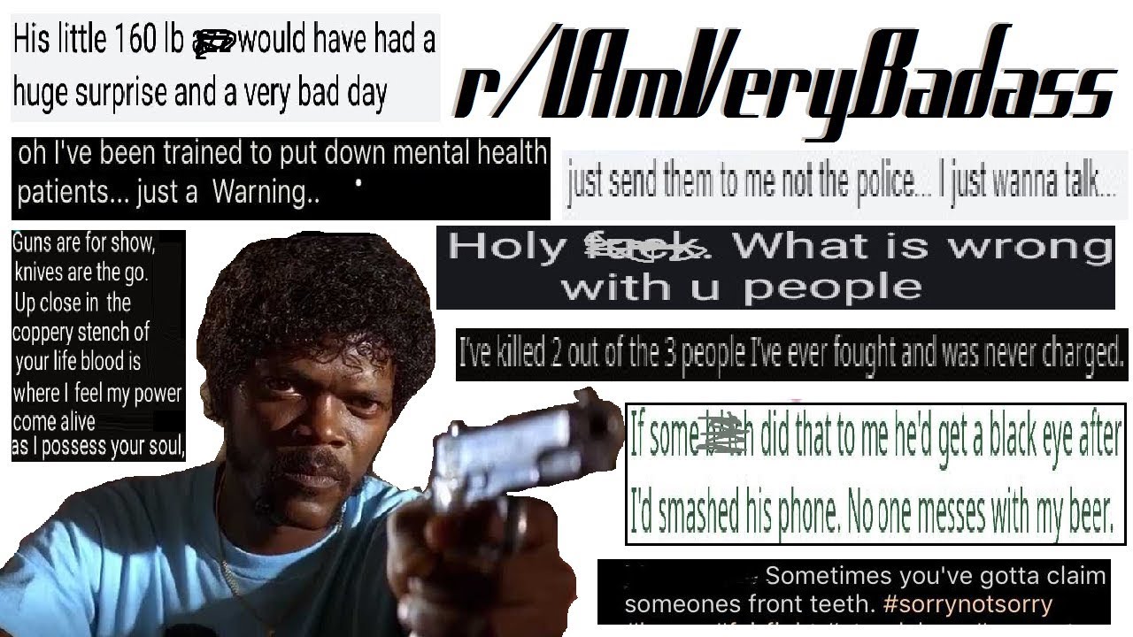  JUST A WARNING R IAmVeryBadass Top Reddit Posts Of All Time YouTube