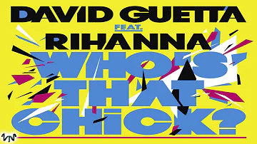 David Guetta ft. Rihanna - Who's That Chick (Afrojack Remix)