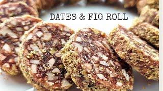 Dates and Fig Roll | Anjeer Khajur Roll