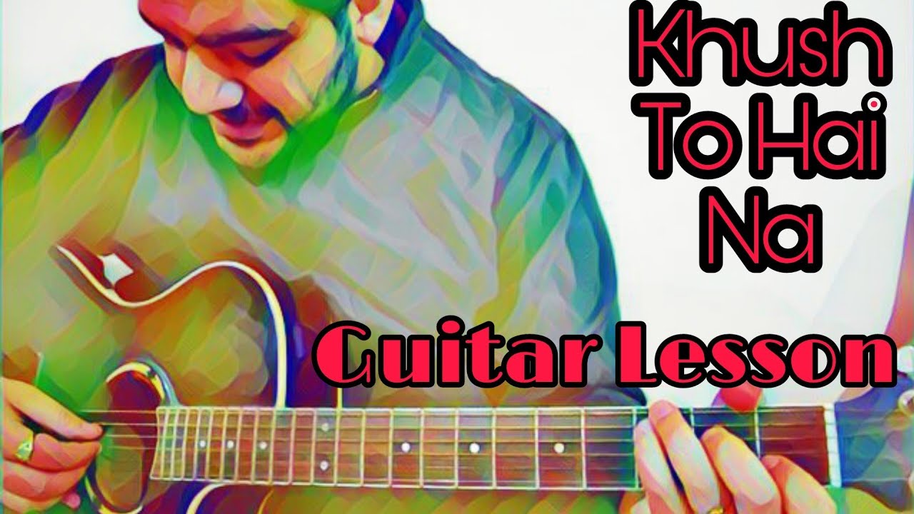 Khush To Hai Na | Osho Jain | Guitar Lesson Chords and Rhythm Khush To Hai Na | Osho Jain | Guitar Lesson Chords and Rhythm