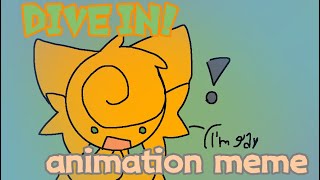 dive in ! // animation meme // filler (lazy loop)