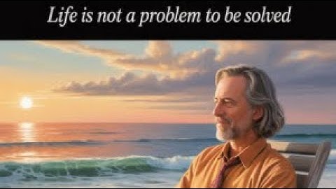 LIFE Is Not a PROBLEM To be Solved..... | Alan Watts