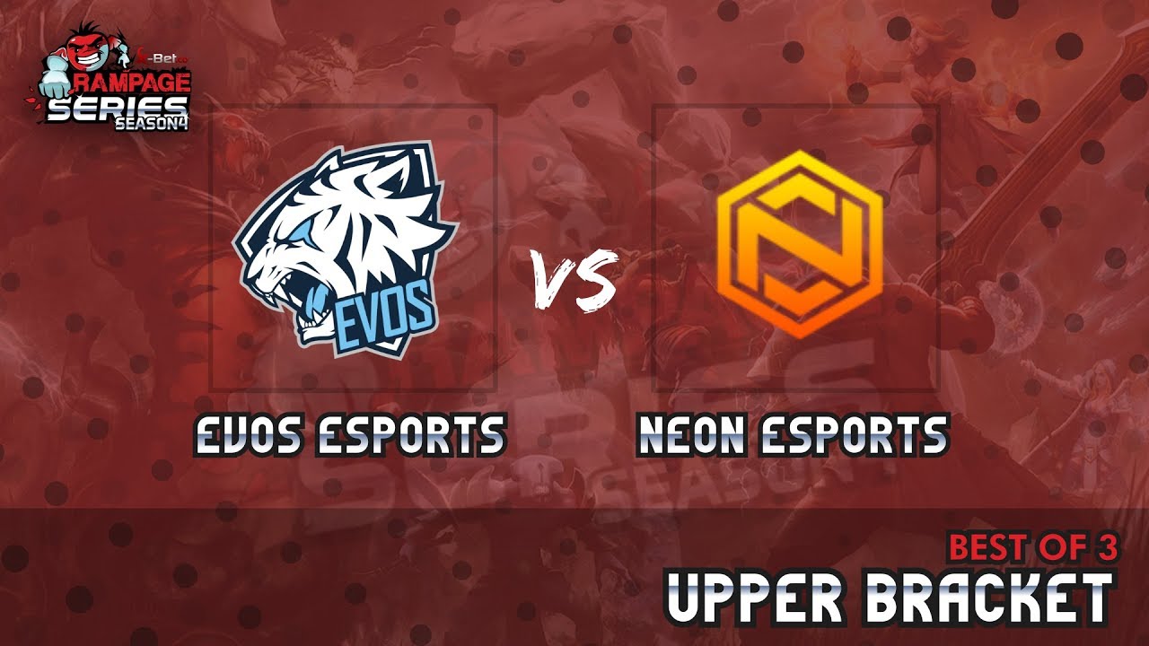 Team Evos vs Neon Esports Game 3 (BO3) x-Bet.co Rampage Season 4