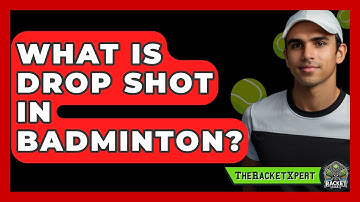 What Is Drop Shot In Badminton? - The Racket Xpert