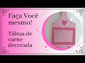 Faça Você Mesmo! Tábua decorada para chá de cozinha