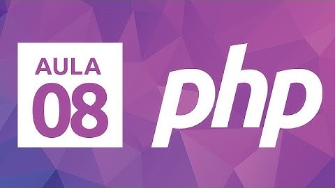 Curso de PHP 7 - Aula 08 - Tipos de dados