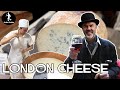 How to Make and Eat Cheese in London