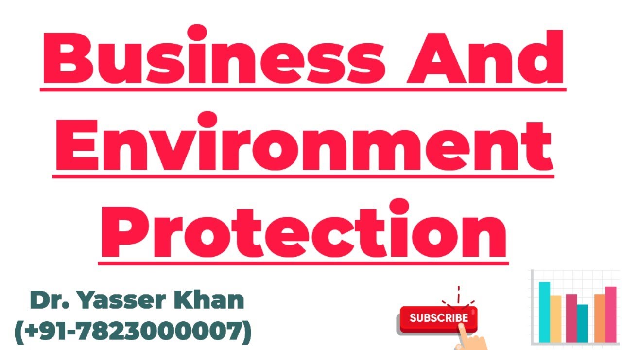 Business And Environment Protection - YouTube