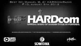 Manuel W. At HARDcomRadio #10 (05-08-2012)