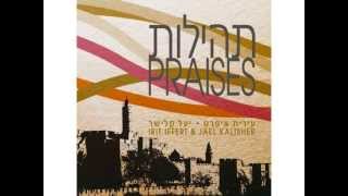 Come Thou Fount Irit Iffert And Jael Kalisher