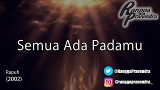 Semua Ada Padamu - Rangga Pranendra (LYRIC VIDEO)