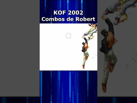 ROBERT G combos #kof2002  #TheKingOfFighters
