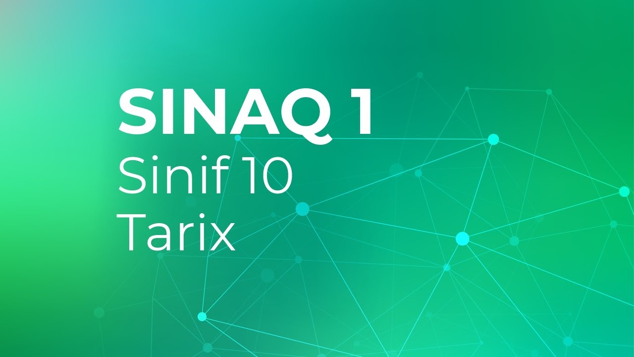 Tarix 10-cu sinif Güvən Sınaq 1 Qrup fənləri üzrə