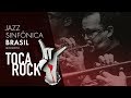 Jazz Sinfônica Brasil apresenta Toca Rock | 23/09/2018