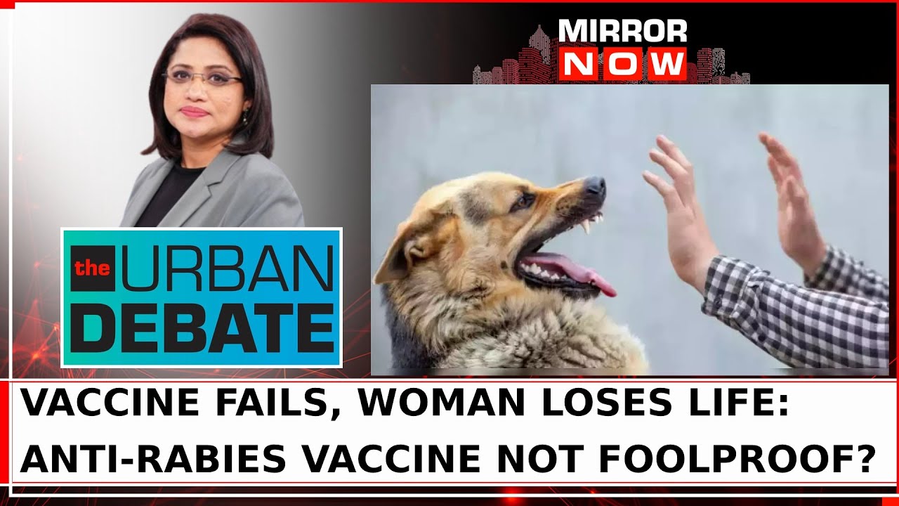 Woman Loses Life Despite Dog Bite Treatment  | Anti-Rabies Vaccine Not Foolproof? | The Urban Debate