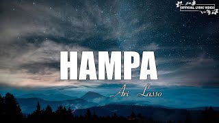 Hampa - Ari Lasso || Lirik Lagu Indo Hampa - Ari Lasso || Lirik Lagu Indo
