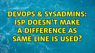 Famous DevOps & SysAdmins: ISP Doesn't Make A Difference As Same Line Is Used? (3 Solutions!!) Net Worth