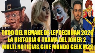 TODO DEL REMAKE DE LEPRECHAUN 2026, LA HISTORIA O TRAMA DEL JOKER 2, MULTI NOTICIAS CINE GEEK M22