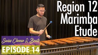 Region 12 Marimba Etude | Swiss Cheese & Beats - Ep. 14