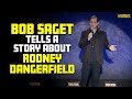 Bob Saget Tells a Story About Rodney Dangerfield
