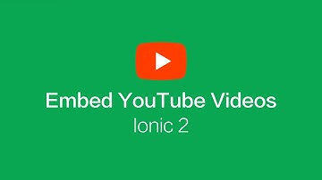 Using the DomSanitizer to Embed YouTube Videos in Ionic 2 / Angular Applications
