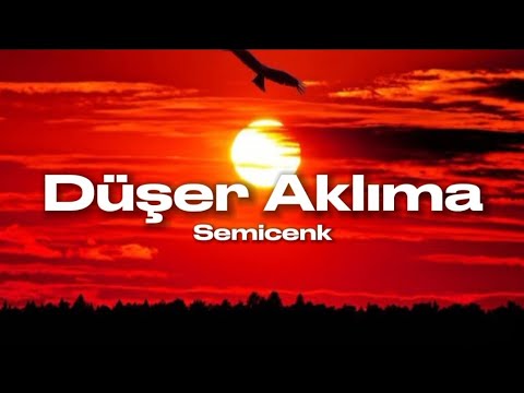Semicenk Düşer Aklıma Sözleri Lyrics