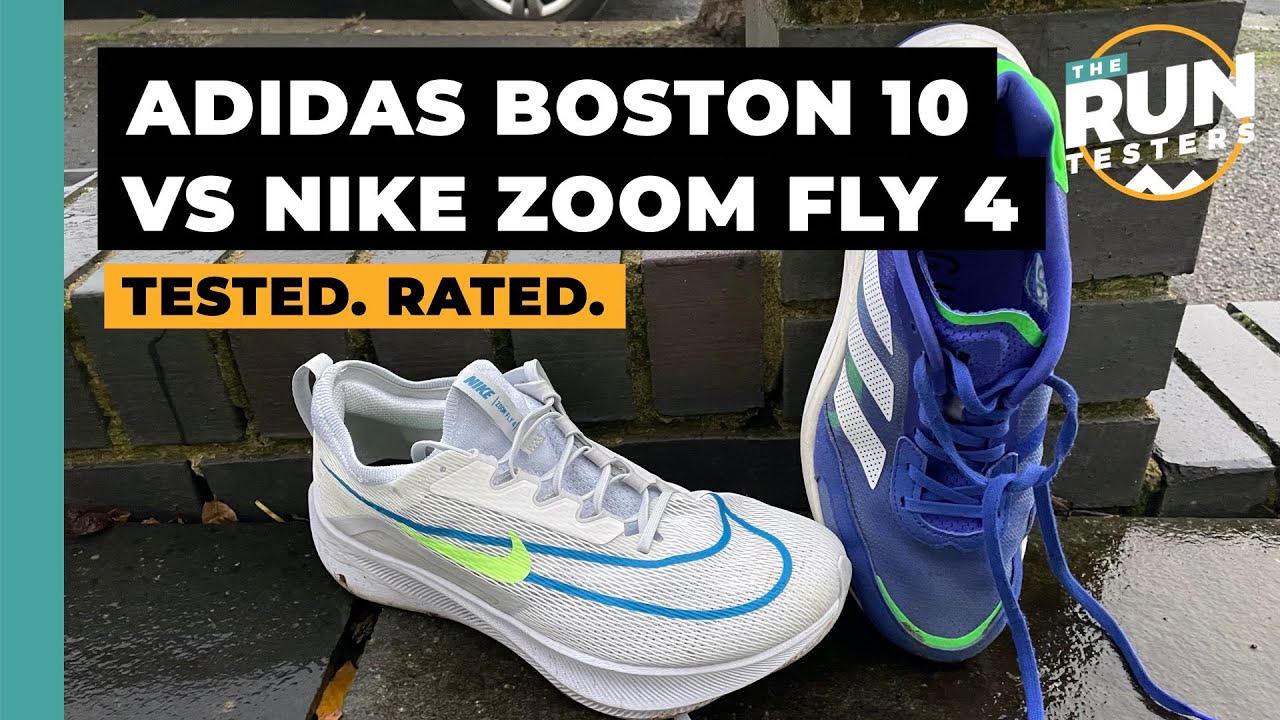 Harmonious Specifically Penelope Nike Zoom Fly 4 vs Adidas Boston 10: Which shoe should you get? - YouTube